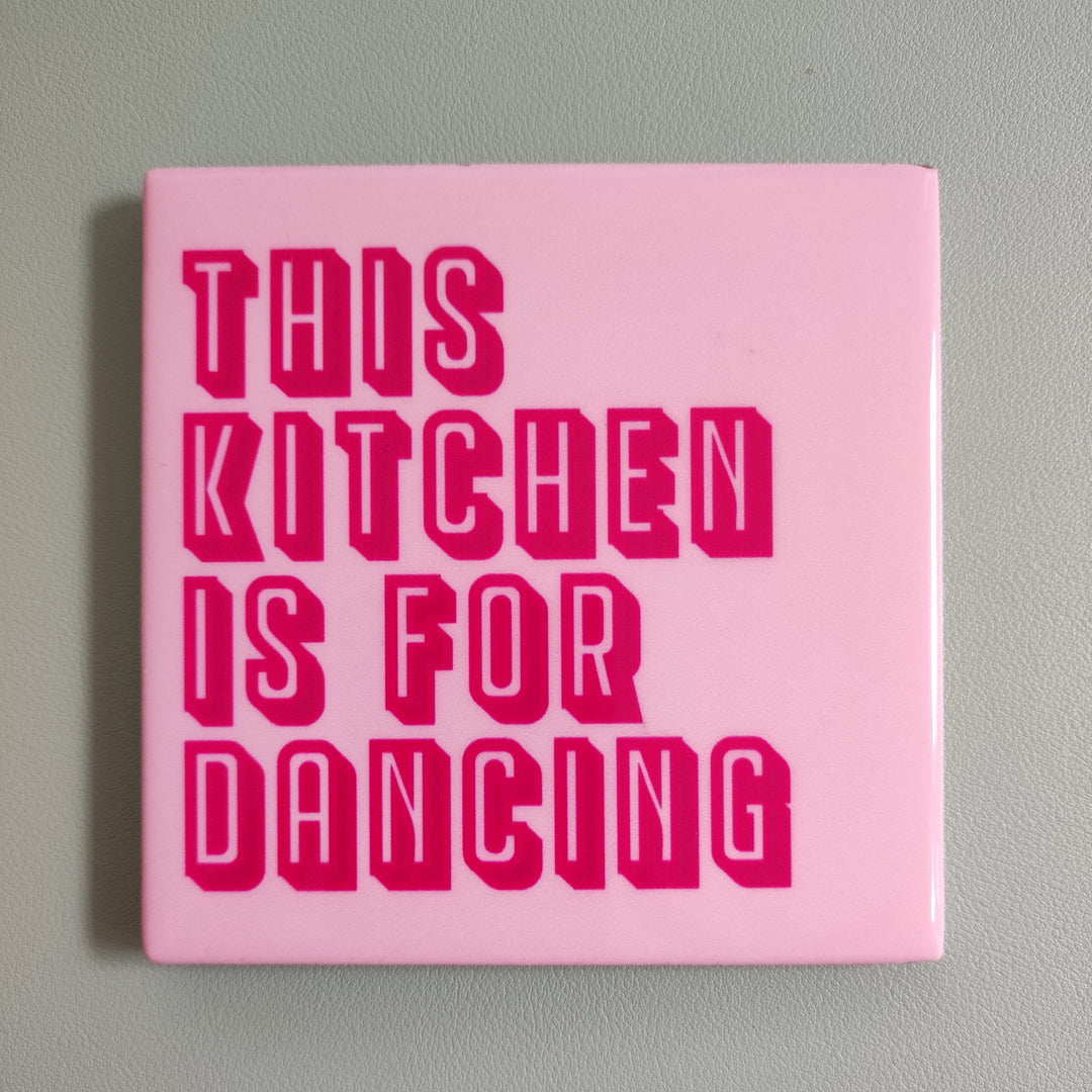Fliese - Deko-Hänger THIS KITCHEN IS FOR DANCING
