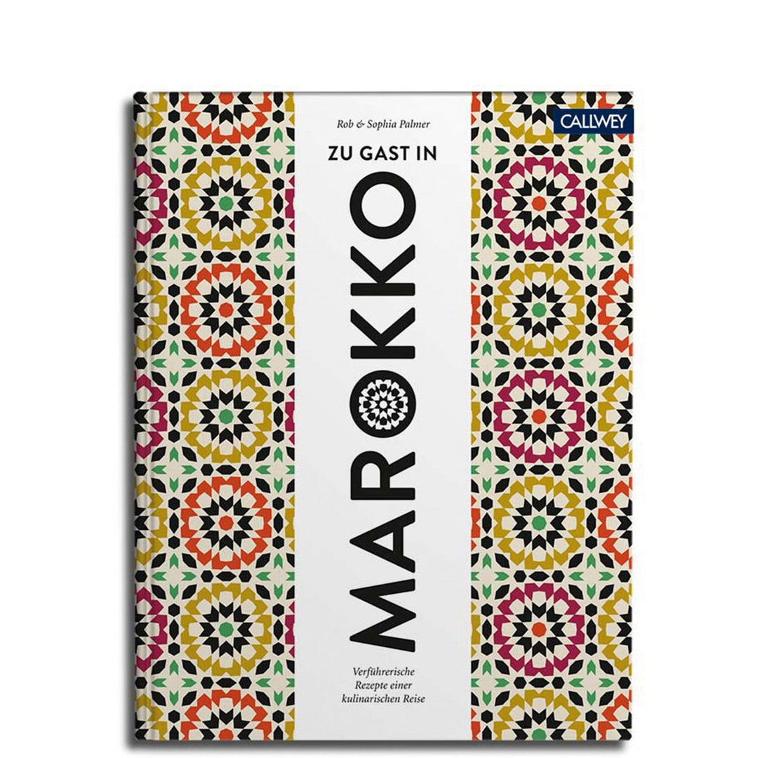 Buch ZU GAST IN MAROKKO | Orientalische Rezepte & kulinarische Reise