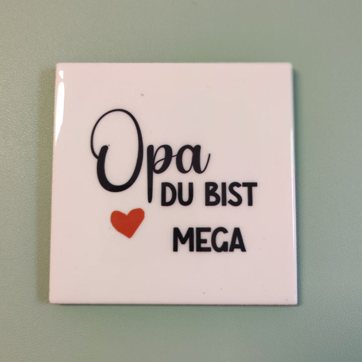 Fliese - Deko-Hänger OPA DU BIST MEGA