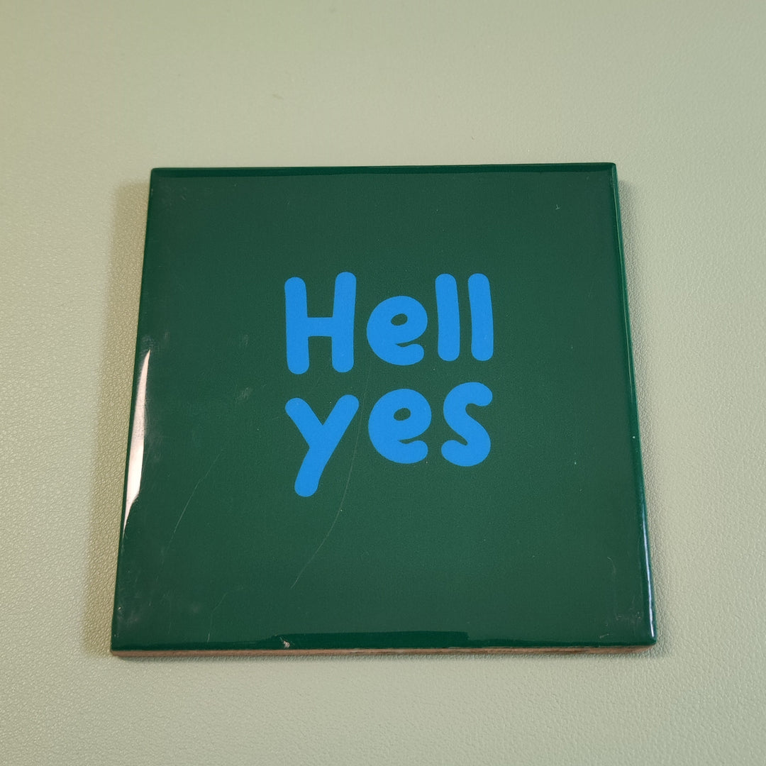 Fliese - Deko-Hänger HELL YES