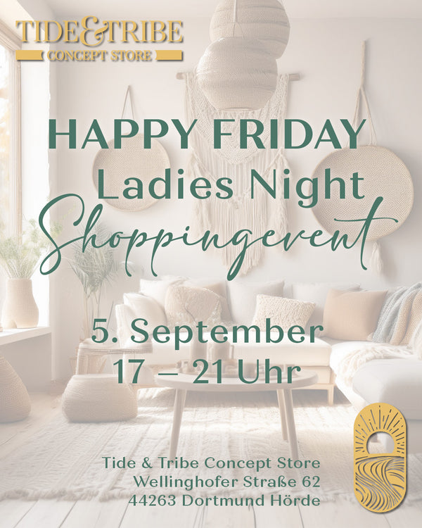 HAPPY FRIDAY - Ladies Night - Shoppingevent - 5 September 2024 von 17 - 21 Uhr