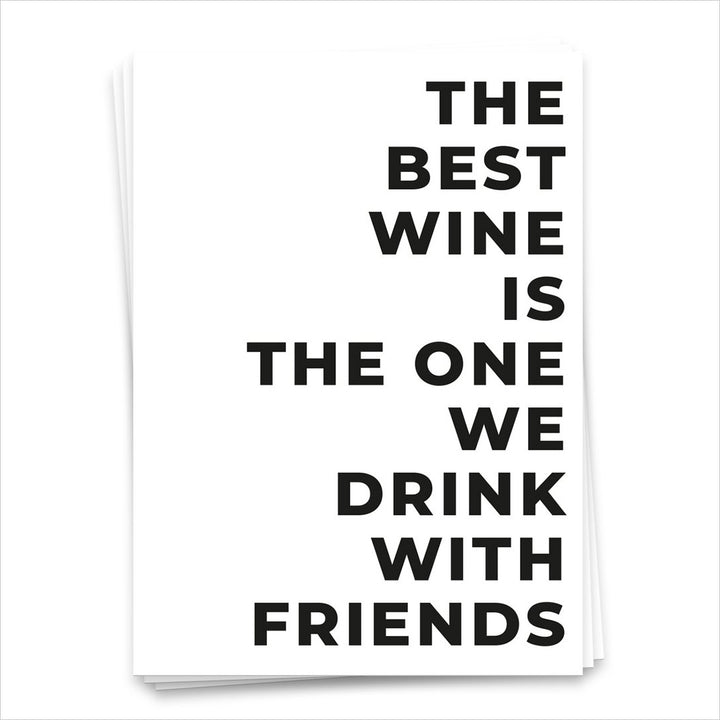 The best wine is the one we drink with friends - Postkarte 1682