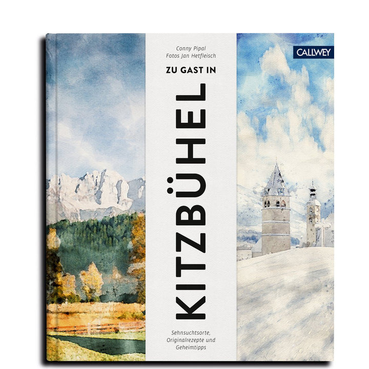 Buch ZU GAST IN KITZBÜHEL | Genuss, Lifestyle & alpine Küche entdecken