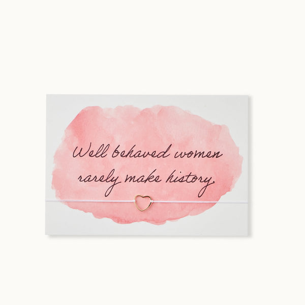 Grußkarte mit Armband: Wellbehaved Women...